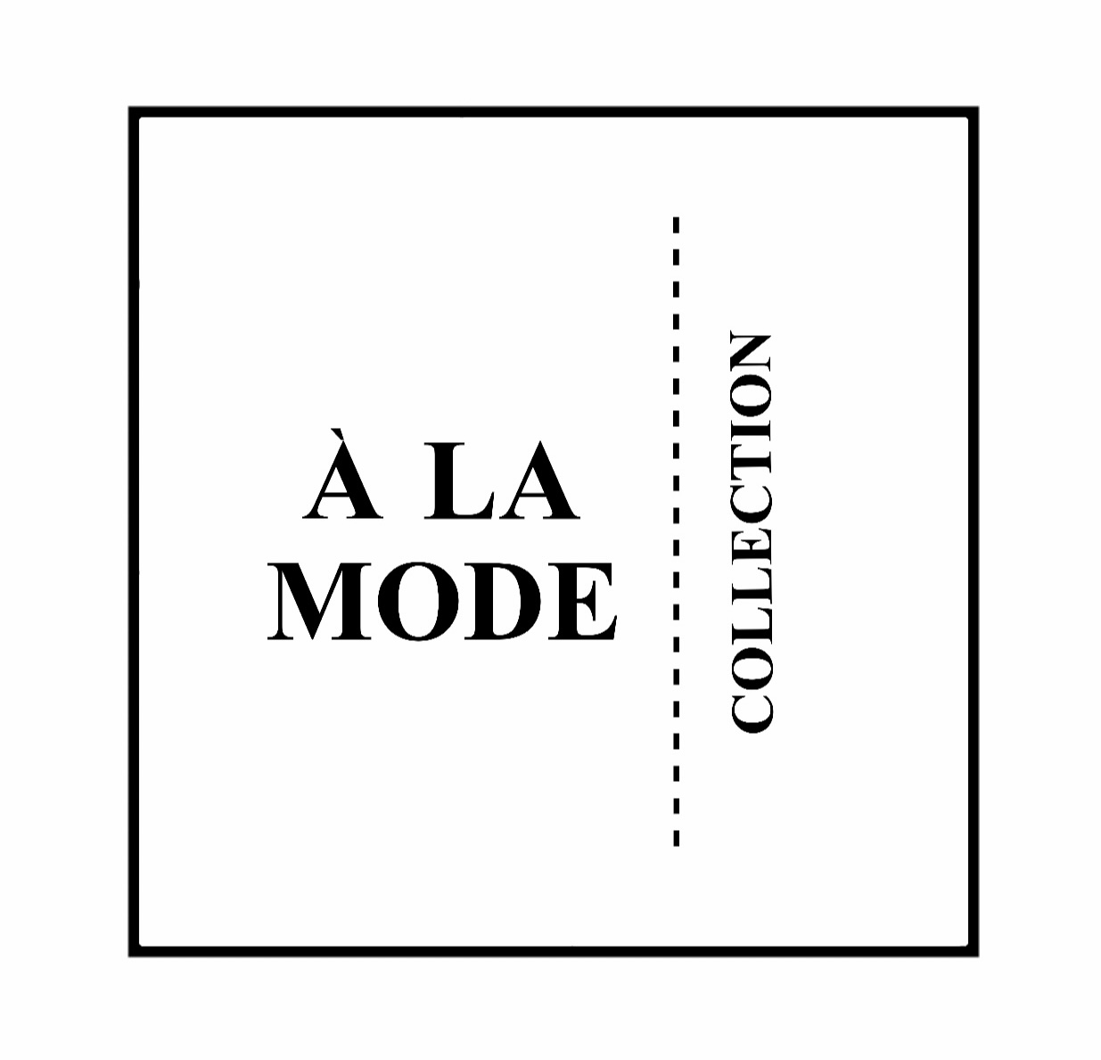 A la mode collection
